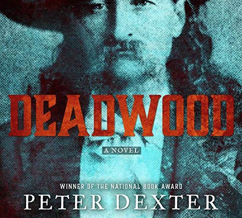 Deadwood: A Novel