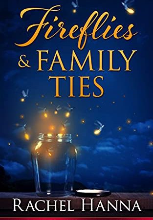 Fireflies & Family Ties (South Carolina Sunsets Book 3)