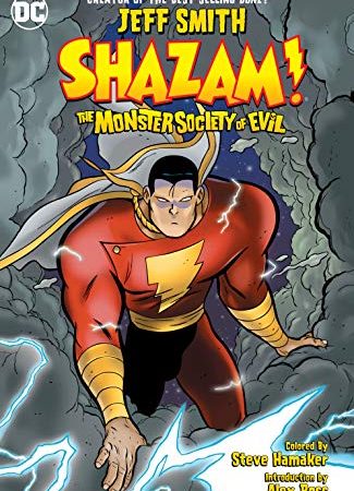 Shazam!: The Monster Society of Evil: New Edition